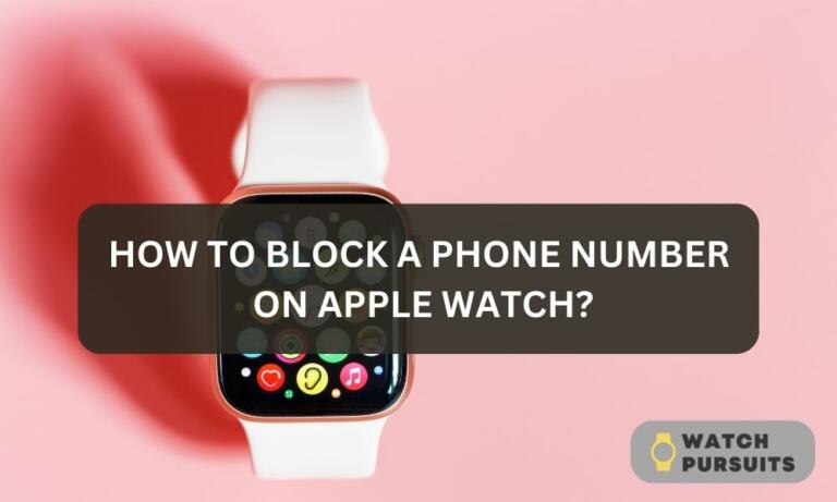 how to block a phone number on apple watch